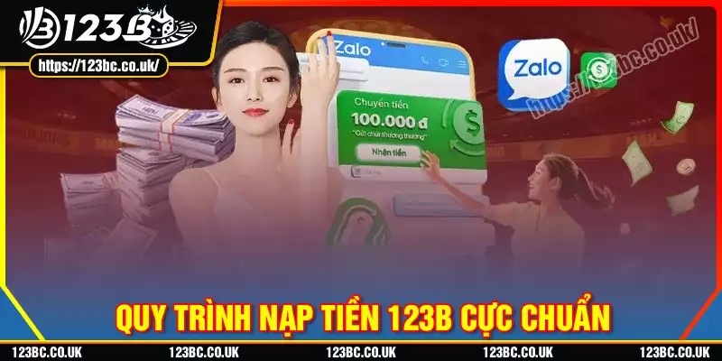 Quy trình nạp tiền 123b chuẩn thần tốc